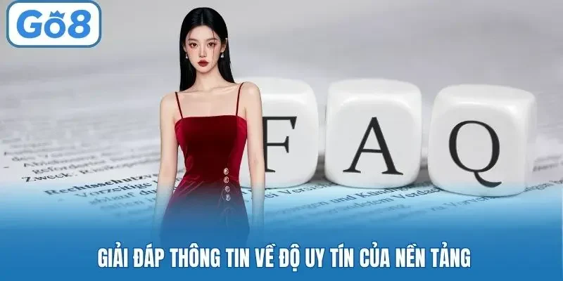 Giải đáp thông tin về độ uy tín của nền tảng
